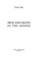 Eros and Death in the Aeneid /