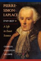 Pierre-Simon Laplace, 1749-1827 : a life in exact science /