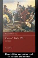 Caesar's Gallic Wars 58-50 BC.