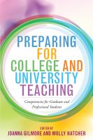 Preparing for College and University Teaching : Competencies for Graduate and Professional Students.