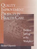 Quality improvement projects in health care problem solving in the workplace /