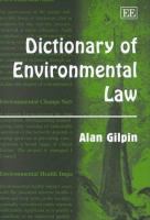 Dictionary of environmental law /