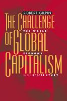 The Challenge of Global Capitalism The World Economy in the 21st Century /