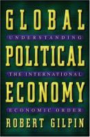 Global political economy : understanding the international economic order /