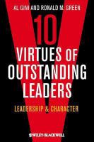 10 Virtues of Outstanding Leaders : Leadership and Character.