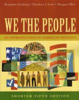 We the people : an introduction to American politics /