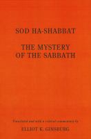 Sod Ha-Shabbat : The Mystery of the Sabbath.