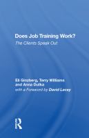 Does Job Training Work? : The Clients Speak Out.