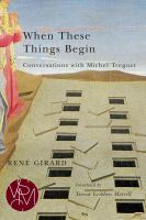 When these things begin : conversations with Michel Treguer /