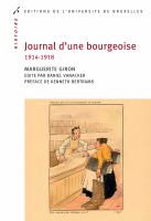 Journal d'une bourgeoise 1914-1918 /