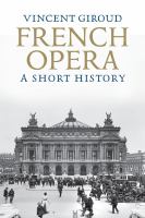 French opera a short history /