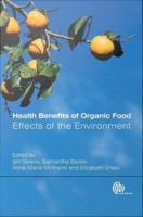 Health Benefits of Organic Food : Effects of the Environment.