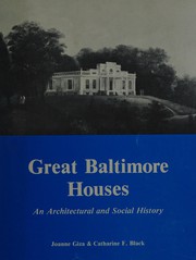 Great Baltimore houses : an architectual and social history /