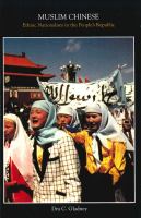 Muslim Chinese Ethnic Nationalism in the People's Republic /