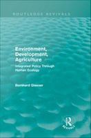 Environment, Development, Agriculture : Integrated Policy Through Human Ecology.