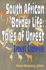 South African border life : tales of unrest /