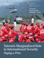 Taiwan's Marginalized Role in International Security Paying a Price /