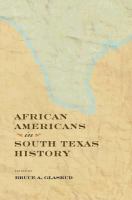 African Americans in South Texas History.