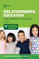 Relationships Education for Primary Schools (2020) : A Practical Toolkit for Teachers.