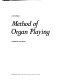 Method of organ playing /