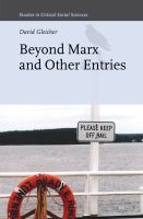 Beyond Marx and Other Entries.