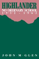 Highlander : No Ordinary School 1932-1962.