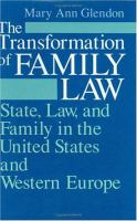 The transformation of family law : state, law, and family in the United States and western Europe /