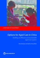 Options for aged care in China building an efficient and sustainable aged care system /