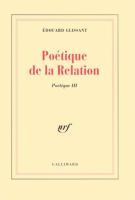 Poétique de la relation /