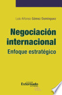 Negociación internacional : enfoque estratégico /