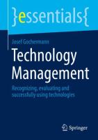 Technology Management Recognizing, evaluating and successfully using technologies /