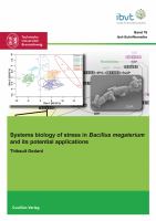 Systems biology of stress in Bacillus megaterium and its potential applications.