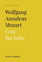 Wolfgang Amadeus Mozart Così Fan Tutte.