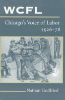 WCFL, Chicago's voice of labor, 1926-78 /