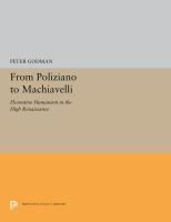 From Poliziano to Machiavelli Florentine humanism in the high Renaissance /