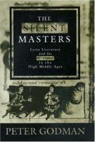 The silent masters : Latin literature and its censors in the High Middle Ages /