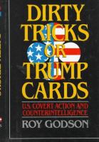 Dirty tricks or trump cards : U.S. covert action and counterintelligence /