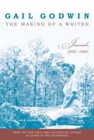 The making of a writer : journals, 1961-1963 /