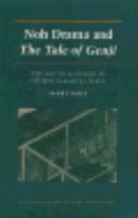 Noh drama and the tale of Genji : the art of allusion in fifteen classical plays /