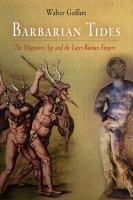 Barbarian tides : the migration age and the later Roman Empire /