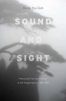 Sound and sight poetry and courtier culture in the Yongming era (483-493) /