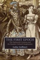 First Epoch : the Eighteenth Century and the Russian Cultural Imagination.
