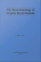 The bioarchaeology of Virginia burial mounds
