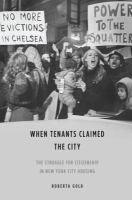 When tenants claimed the city the struggle for citizenship in New York housing /