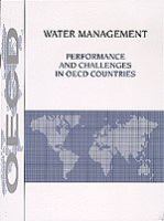 Water management performance and challenges in OECD countries.