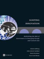 Igniting Innovation : Rethinking the Role of Government in Emerging Europe and Central Asia.