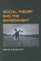 Social theory and the environment /