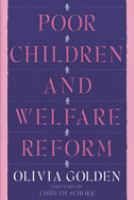 Poor children and welfare reform /
