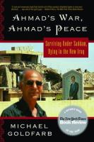 Ahmad's war, Ahmad's peace : surviving under Saddam, dying in the new Iraq /