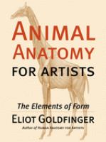 Animal anatomy for artists : the elements of form /